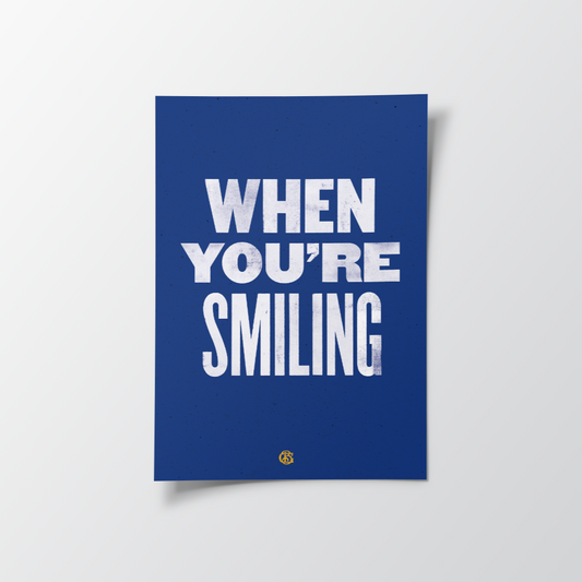 When You're Smiling Leicester City poster