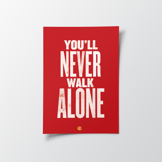 Youll Never Walk Alone Liverpool poster